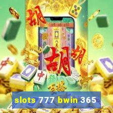 slots 777 bwin 365